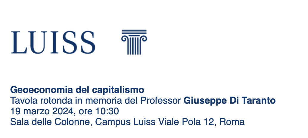 Geoeconomia del capitalismo - Tavola rotonda in memoria del Professor Giuseppe Di Taranto